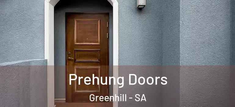 Prehung Doors Greenhill - SA