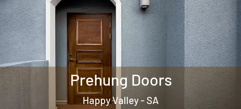 Prehung Doors Happy Valley - SA