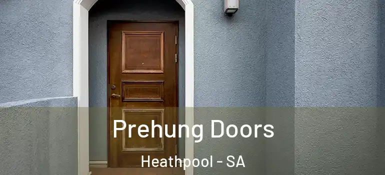 Prehung Doors Heathpool - SA