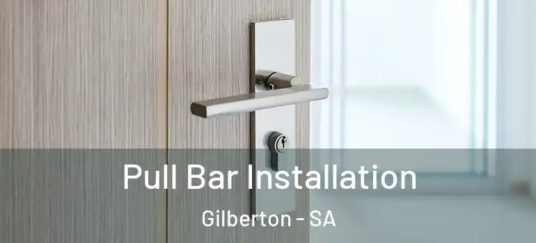  Pull Bar Installation Gilberton - SA