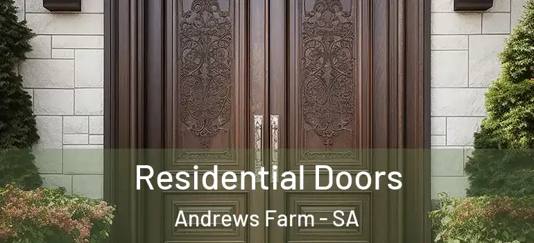 Residential Doors Andrews Farm - SA