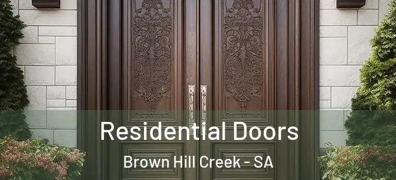 Residential Doors Brown Hill Creek - SA