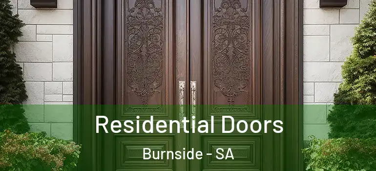 Residential Doors Burnside - SA