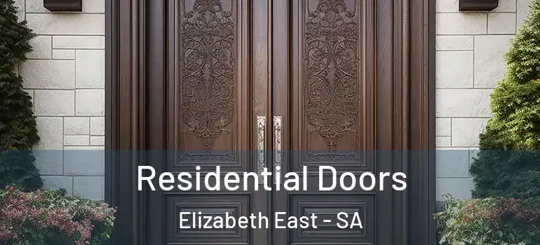 Residential Doors Elizabeth East - SA