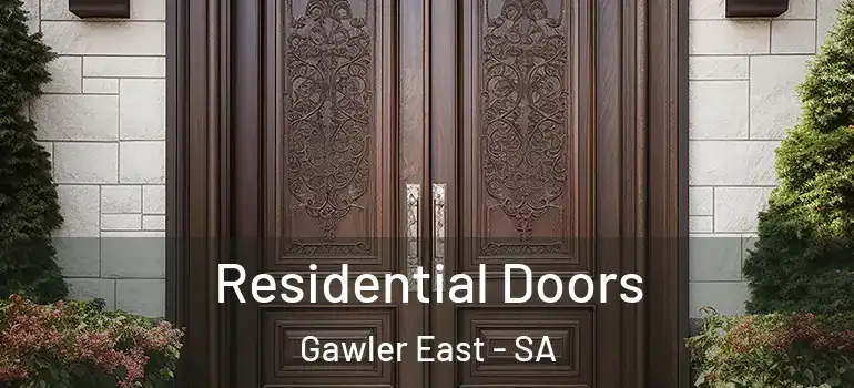 Residential Doors Gawler East - SA