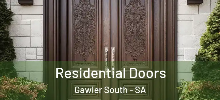 Residential Doors Gawler South - SA