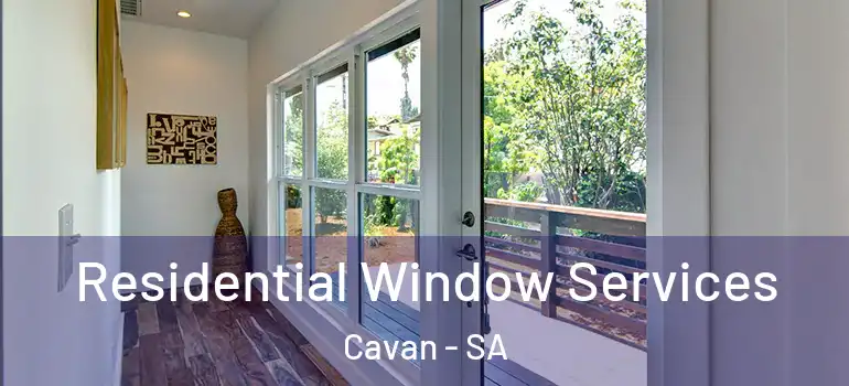Residential Window Services Cavan - SA