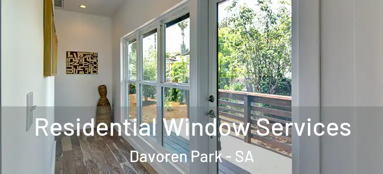  Residential Window Services Davoren Park - SA