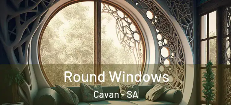 Round Windows Cavan - SA