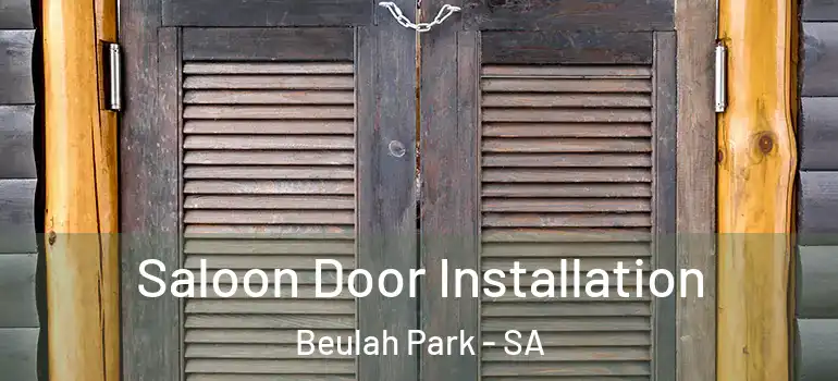 Saloon Door Installation Beulah Park - SA
