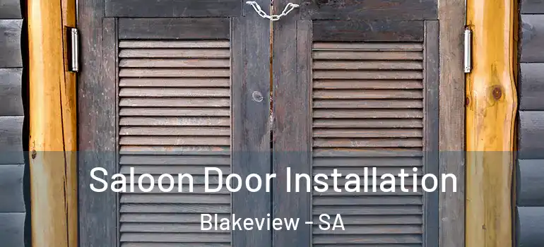  Saloon Door Installation Blakeview - SA