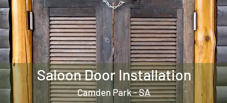  Saloon Door Installation Camden Park - SA