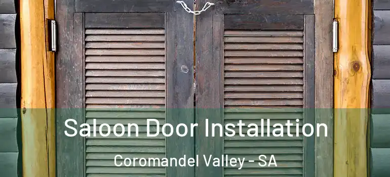 Saloon Door Installation Coromandel Valley - SA