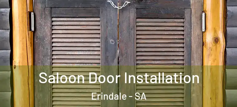 Saloon Door Installation Erindale - SA