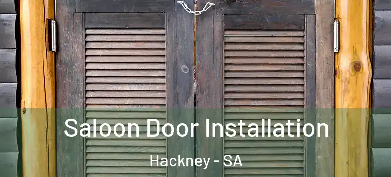 Saloon Door Installation Hackney - SA