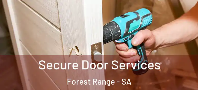 Secure Door Services Forest Range - SA