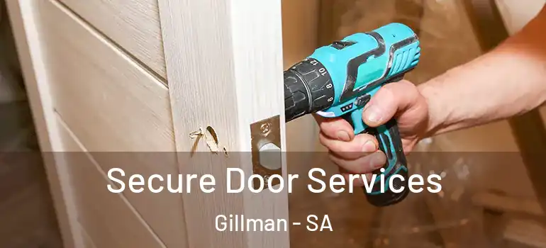 Secure Door Services Gillman - SA