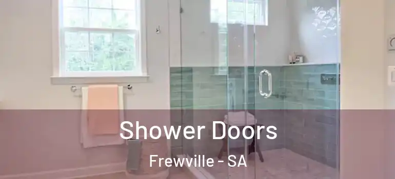 Shower Doors Frewville - SA