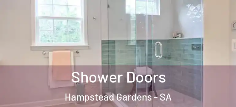 Shower Doors Hampstead Gardens - SA