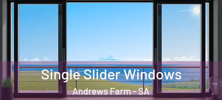  Single Slider Windows Andrews Farm - SA