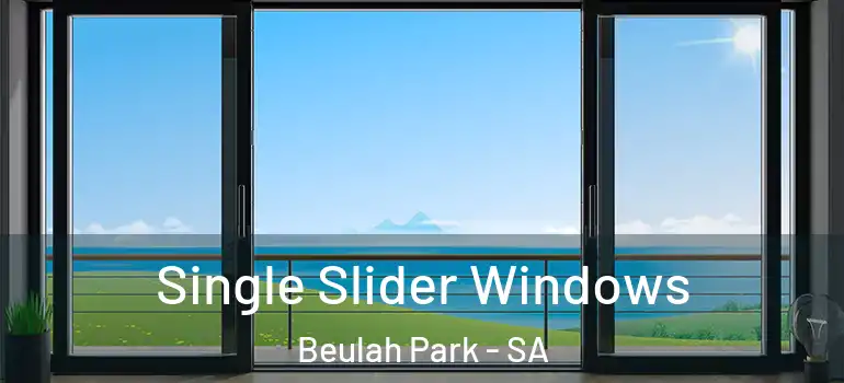  Single Slider Windows Beulah Park - SA