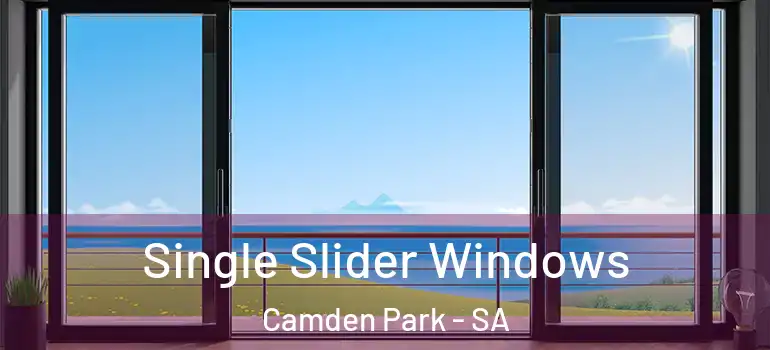  Single Slider Windows Camden Park - SA