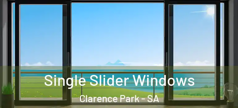  Single Slider Windows Clarence Park - SA