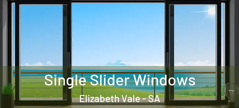  Single Slider Windows Elizabeth Vale - SA