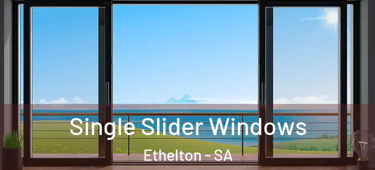  Single Slider Windows Ethelton - SA