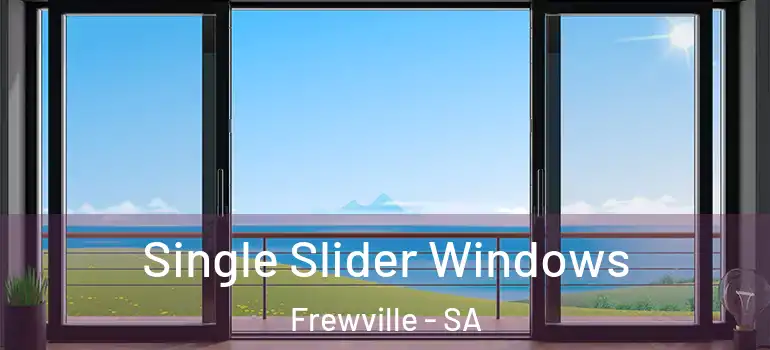  Single Slider Windows Frewville - SA