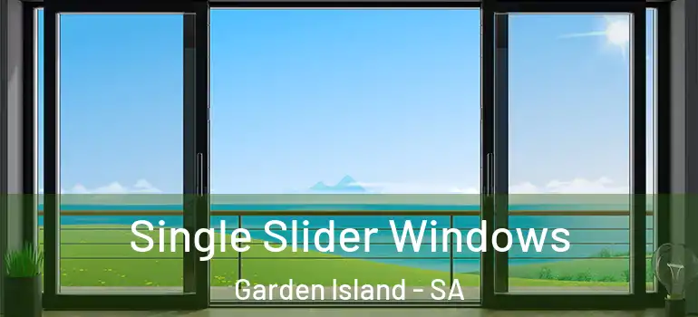  Single Slider Windows Garden Island - SA
