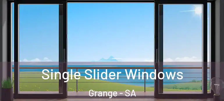  Single Slider Windows Grange - SA