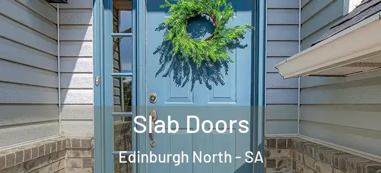 Slab Doors Edinburgh North - SA