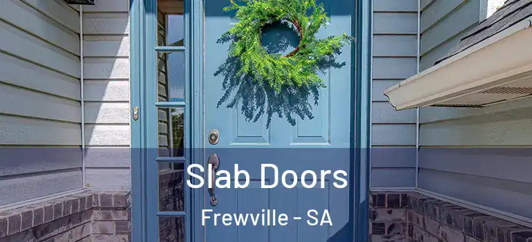 Slab Doors Frewville - SA