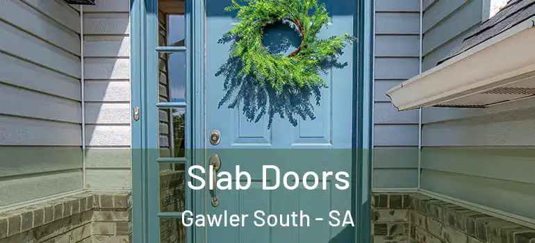  Slab Doors Gawler South - SA