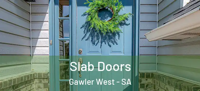  Slab Doors Gawler West - SA