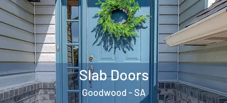  Slab Doors Goodwood - SA