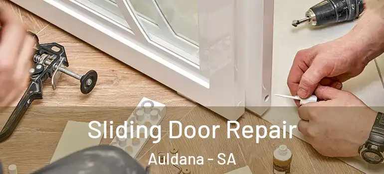 Sliding Door Repair Auldana - SA