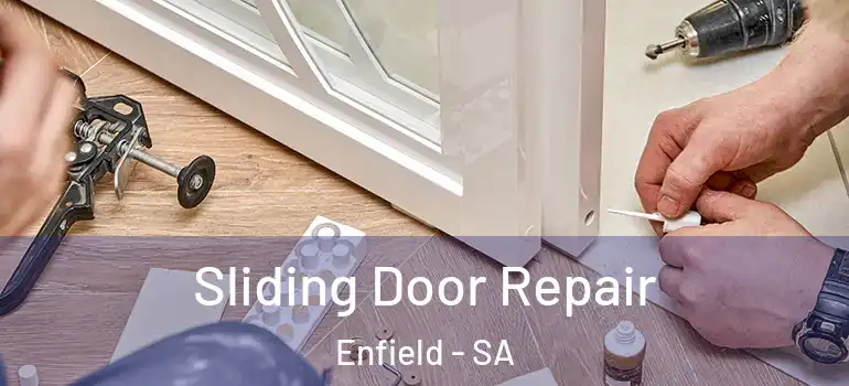  Sliding Door Repair Enfield - SA