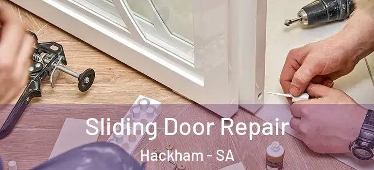  Sliding Door Repair Hackham - SA