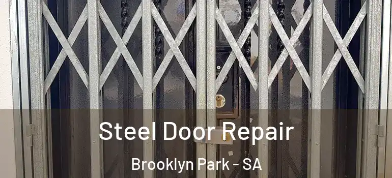 Steel Door Repair Brooklyn Park - SA