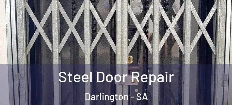 Steel Door Repair Darlington - SA