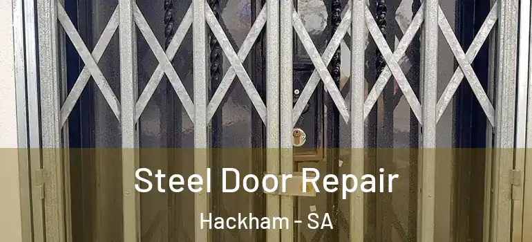  Steel Door Repair Hackham - SA
