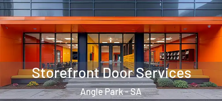 Storefront Door Services Angle Park - SA