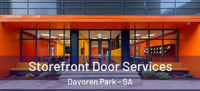 Storefront Door Services Davoren Park - SA