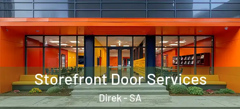 Storefront Door Services Direk - SA