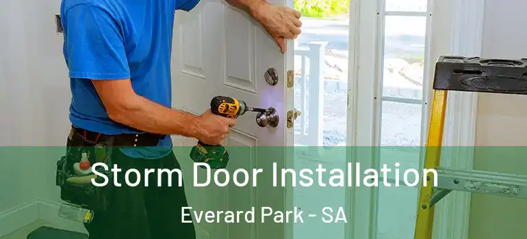  Storm Door Installation Everard Park - SA