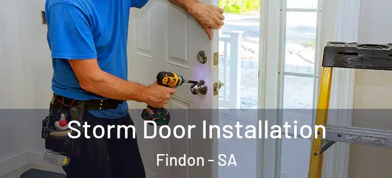  Storm Door Installation Findon - SA