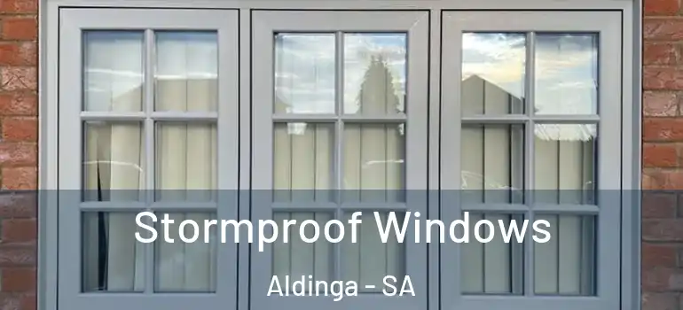Stormproof Windows Aldinga - SA