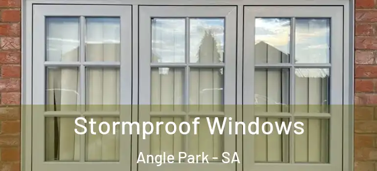 Stormproof Windows Angle Park - SA